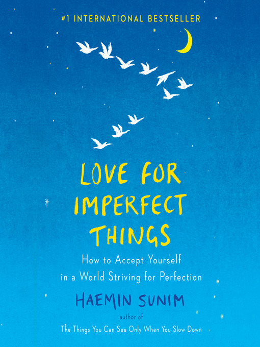 Title details for Love for Imperfect Things by Haemin Sunim - Available